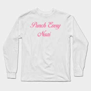 Punch Every Nazi Long Sleeve T-Shirt